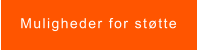 Muligheder for støtte